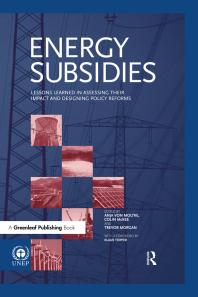 Energy Subsidies : Lessons Learned in Assessing Their Impact and Designing Policy Reforms