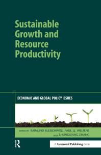 Sustainable Growth and Resource Productivity : Economic and Global Policy Issues