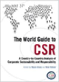 The World Guide to CSR : A Country-By-Country Analysis of Corporate Sustainability and Responsibility