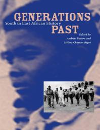 Generations Past : Youth in East African History