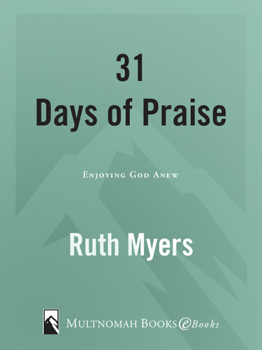 31 Days of Praise: Enjoying God Anew