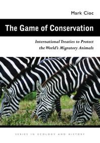 The Game of Conservation : International Treaties to Protect the World's Migratory Animals