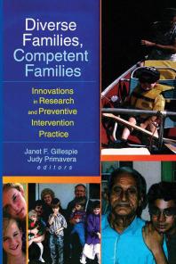 Diverse Families, Competent Families : Innovations in Research and Preventive Intervention Practice