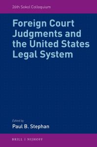 Foreign Court Judgments and the United States Legal System