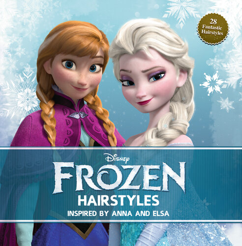 Disney Frozen Hairstyles: Inspired By Anna and Elsa