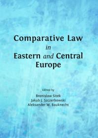 Comparative Law in Eastern and Central Europe