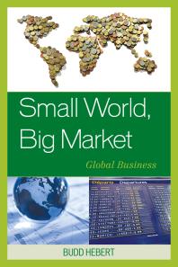 Small World, Big Market : Global Business