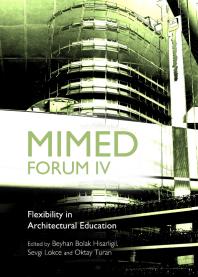 MIMED Forum IV : Flexibility in Architectural Education