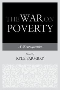 The War on Poverty : A Retrospective