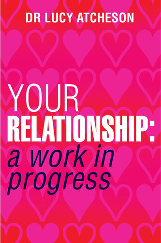 Your Relationship: A Work in Progress