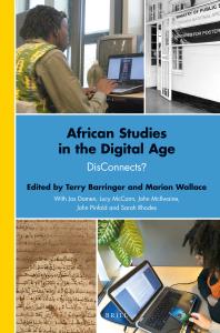 African Studies in the Digital Age : DisConnects?