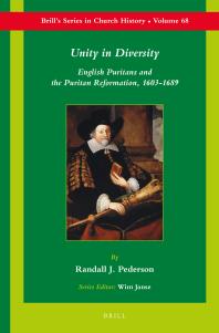 Unity in Diversity : English Puritans and the Puritan Reformation, 1603-1689