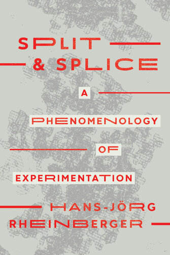 Split and Splice: A Phenomenology of Experimentation