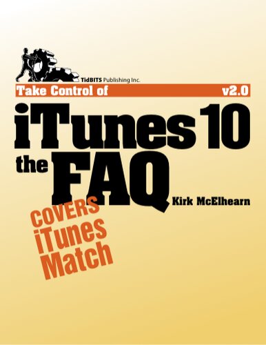 Take Control of iTunes 10: The FAQ