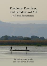 Problems, Promises, and Paradoxes of Aid : Africa’s Experience