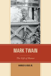 Mark Twain : The Gift of Humor