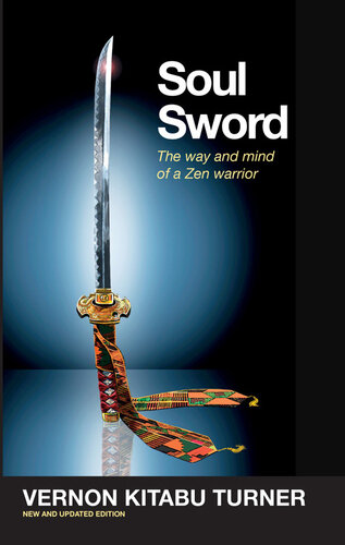 Soul Sword: The Way and Mind of a Zen Warrior