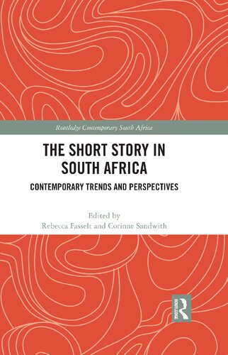 The Short Story in South Africa: Contemporary Trends and Perspectives