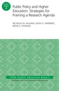 Public Policy and Higher Education: Strategies for Framing a Research Agenda : ASHE Higher Education Report, Volume 41, Number 2