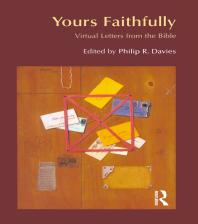 Yours Faithfully : Virtual Letters from the Bible