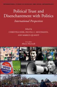 Political Trust and Disenchantment with Politics : International Perspectives