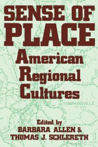 Sense of Place : American Regional Cultures