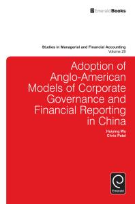 Adoption of Anglo-American Models of Corporate Governance and Financial Reporting in China