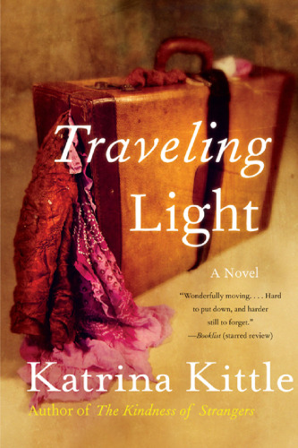 Traveling Light: A Novel 