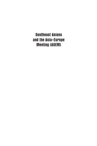 Southeast Asians and the Asia-Europe Meeting (ASEM) : State's Interests and Institution's Longevity