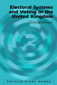 Electoral Systems and Voting in the United Kingdom