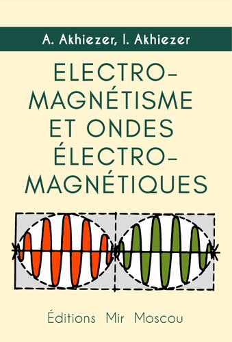 Electromagnétisme et ondes électromagnétiques