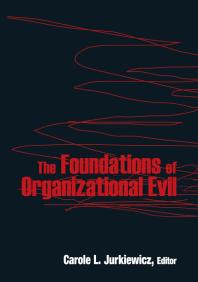 The Foundations of Organizational Evil