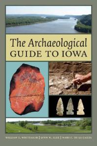 The Archaeological Guide to Iowa