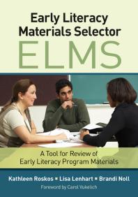 Early Literacy Materials Selector (ELMS) : A Tool for Review of Early Literacy Program Materials