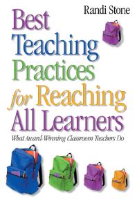 Best Teaching Practices for Reaching All Learners : What Award-Winning Classroom Teachers Do