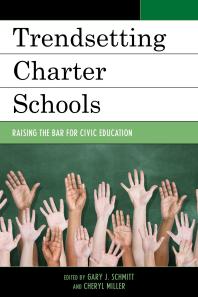 Trendsetting Charter Schools : Raising the Bar for Civic Education