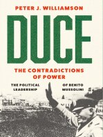 Duce: The Contradictions of Power – The Political Leadership of Benito Mussolini