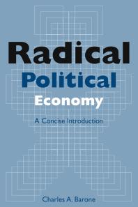 Radical Political Economy: a Concise Introduction : A Concise Introduction