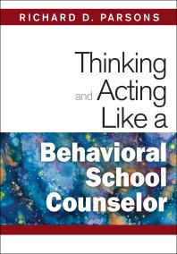 Thinking and Acting Like a Behavioral School Counselor