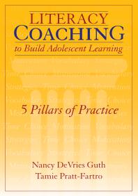 Literacy Coaching to Build Adolescent Learning : 5 Pillars of Practice