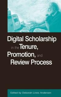 Digital Scholarship in the Tenure, Promotion and Review Process