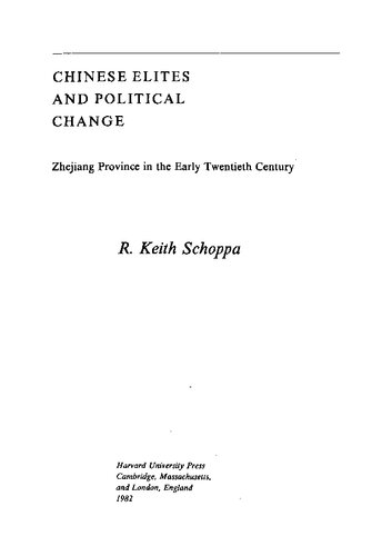 Chinese Elites and Political Change: Zhejiang Province in the Early Twentieth Century