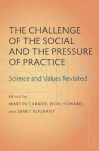 The Challenge of the Social and the Pressure of Practice : Science and Values Revisited