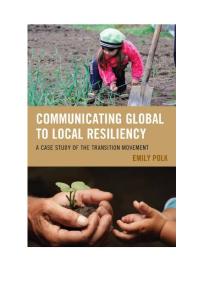 Communicating Global to Local Resiliency : A Case Study of the Transition Movement