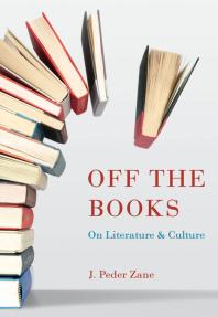 Off the Books : On Literature and Culture