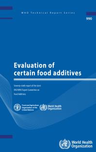 Evaluation of Certain Food Additives : Seventy-ninth Report of the Joint FAO/WHO Expert Committee on Food Additives