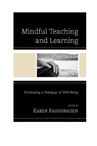 Mindful Teaching and Learning: Developing a Pedagogy of Well-Being