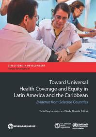 Toward Universal Health Coverage and Equity in Latin America and the Caribbean : Evidence from Selected Countries