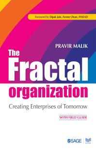 The Fractal Organization : Creating Enterprises of Tomorrow