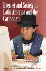 Internet and Society in Latin America and the Caribbean